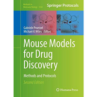 Mouse Models for Drug Discovery: Methods and Protocols [Hardcover]