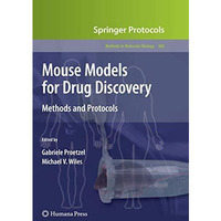 Mouse Models for Drug Discovery: Methods and Protocols [Hardcover]