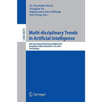 Multi-disciplinary Trends in Artificial Intelligence: 8th International Workshop [Paperback]