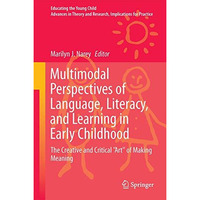 Multimodal Perspectives of Language, Literacy, and Learning in Early Childhood:  [Hardcover]