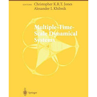 Multiple-Time-Scale Dynamical Systems [Hardcover]