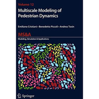 Multiscale Modeling of Pedestrian Dynamics [Paperback]