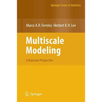 Multiscale Modeling: A Bayesian Perspective [Hardcover]