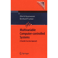 Multivariable Computer-controlled Systems: A Transfer Function Approach [Paperback]