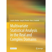 Multivariate Statistical Analysis in the Real and Complex Domains [Paperback]