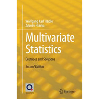 Multivariate Statistics: Exercises and Solutions [Paperback]