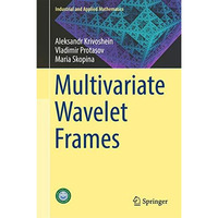 Multivariate Wavelet Frames [Hardcover]