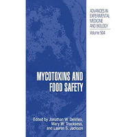 Mycotoxins and Food Safety [Hardcover]