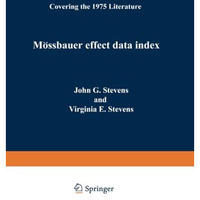 M?ssbauer Effect Data Index: Covering the 1975 Literature [Paperback]