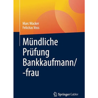 M?ndliche Pr?fung Bankkaufmann/-frau [Paperback]