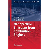 Nanoparticle Emissions From Combustion Engines [Hardcover]