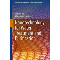 Nanotechnology for Water Treatment and Purification [Hardcover]