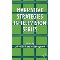 Narrative Strategies in Television Series [Paperback]