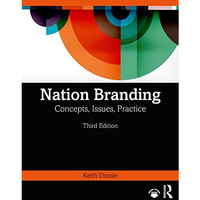 Nation Branding: Concepts, Issues, Practice [Paperback]