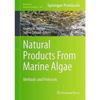 Natural Products From Marine Algae: Methods and Protocols [Hardcover]