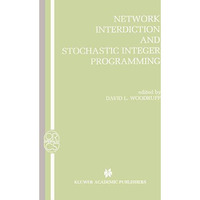 Network Interdiction and Stochastic Integer Programming [Hardcover]