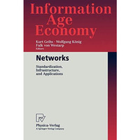 Networks: Standardization, Infrastructure, and Applications [Paperback]