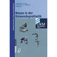 Neues in der Knieendoprothetik [Paperback]