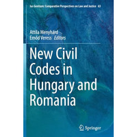 New Civil Codes in Hungary and Romania [Paperback]