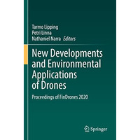 New Developments and Environmental Applications of Drones: Proceedings of FinDro [Paperback]