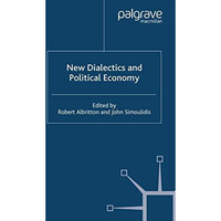 New Dialectics and Political Economy [Paperback]