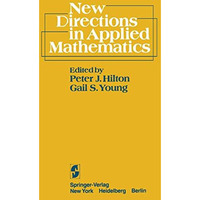 New Directions in Applied Mathematics: Papers Presented April 25/26, 1980, on th [Paperback]