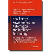 New Energy Power Generation Automation and Intelligent Technology: Proceedings o [Hardcover]