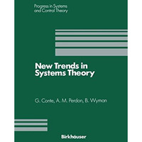 New Trends in Systems Theory: Proceedings of the Universit? di Genova-The Ohio S [Hardcover]