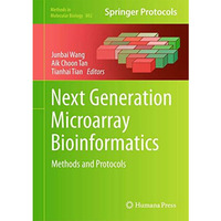 Next Generation Microarray Bioinformatics: Methods and Protocols [Hardcover]