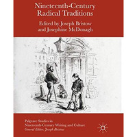 Nineteenth-Century Radical Traditions [Paperback]