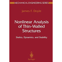 Nonlinear Analysis of Thin-Walled Structures: Statics, Dynamics, and Stability [Hardcover]