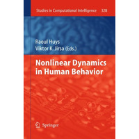 Nonlinear Dynamics in Human Behavior [Paperback]