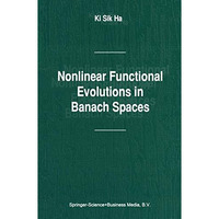 Nonlinear Functional Evolutions in Banach Spaces [Hardcover]