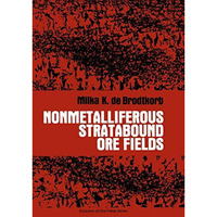 Nonmetalliferous Stratabound Ore Fields [Paperback]