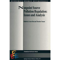 Nonpoint Source Pollution Regulation: Issues and Analysis [Paperback]