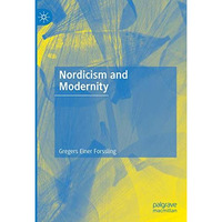 Nordicism and Modernity [Hardcover]