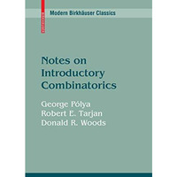 Notes on Introductory Combinatorics [Paperback]