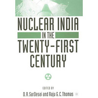 Nuclear India in the Twenty-First Century [Hardcover]