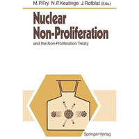 Nuclear Non-Proliferation: and the Non-Proliferation Treaty [Paperback]