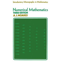 Numerical Mathematics: Exercises in computing with a desk calculator [Paperback]