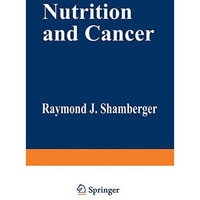 Nutrition and Cancer [Paperback]