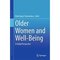 Older Women and Well-Being: A Global Perspective [Hardcover]