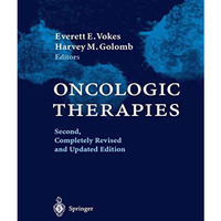 Oncologic Therapies [Hardcover]