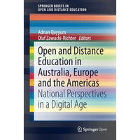 Open and Distance Education in Australia, Europe and the Americas: National Pers [Paperback]