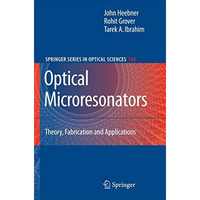 Optical Microresonators: Theory, Fabrication, and Applications [Paperback]