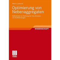 Optimierung von Nebenaggregaten: Ma?nahmen zur Senkung der CO2-Emission von Kraf [Paperback]