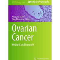 Ovarian Cancer: Methods and Protocols [Paperback]