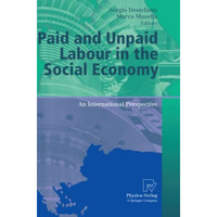 Paid and Unpaid Labour in the Social Economy: An International Perspective [Paperback]