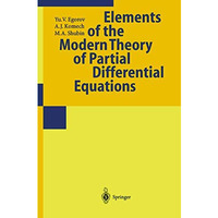 Partial Differential Equations II: Elements of the Modern Theory. Equations with [Paperback]