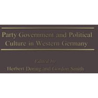 Party Government and Political Culture in Western Germany [Paperback]